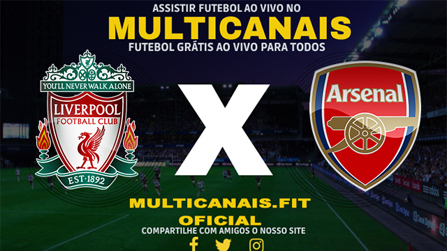 Assistir Liverpool x Arsenal Ao Vivo Online HD 28/01/2024