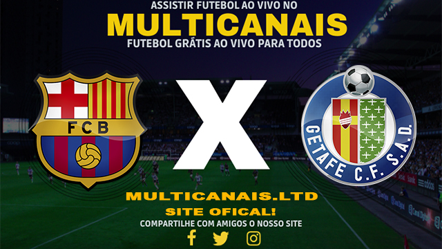 Assistir Barcelona x Getafe AO VIVO Online 24/02/2024