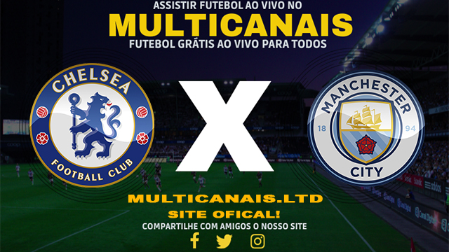 Assistir Chelsea x Manchester City AO VIVO Online 16/02/2024