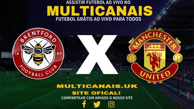 Assistir Brentford x Manchester United AO VIVO Online 30/03/2024