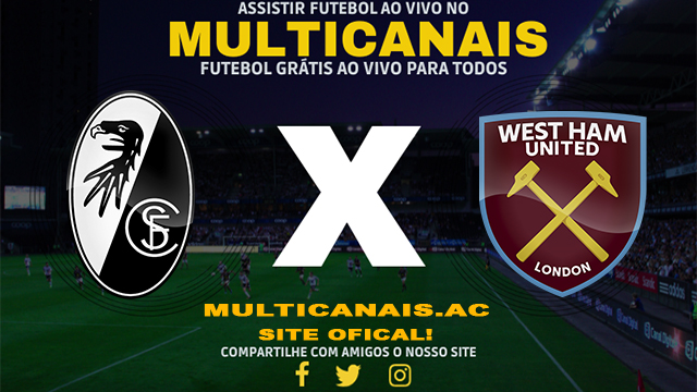 Assistir Freiburg x West Ham AO VIVO Online 07/03/2024