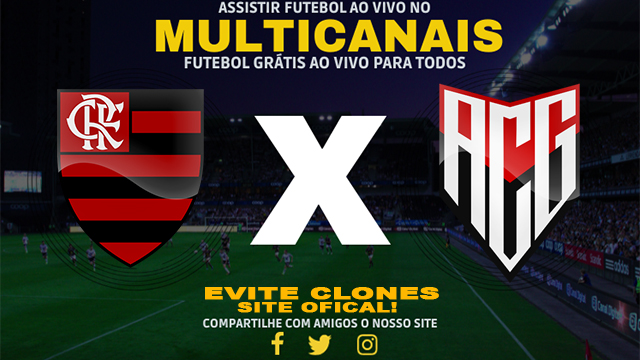 Assistir Flamengo x Atlético GO AO VIVO Online 28/07/2024