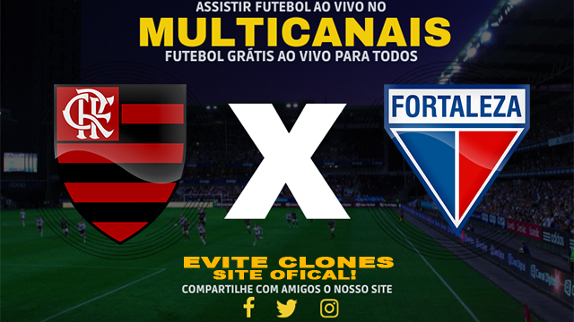 Assistir Flamengo x Fortaleza AO VIVO Online 11/07/2024