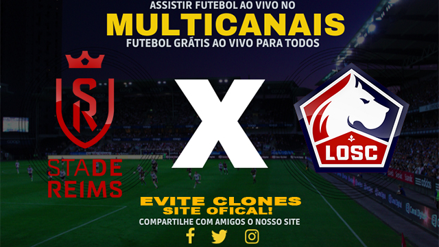 Assistir Reims x Lille AO VIVO Online 17/08/2024