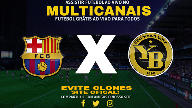 Assistir Barcelona x Young Boys AO VIVO Online 01/10/2024