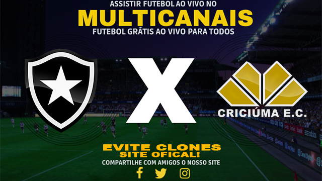 Assistir Botafogo x Criciúma AO VIVO Online 18/10/2024