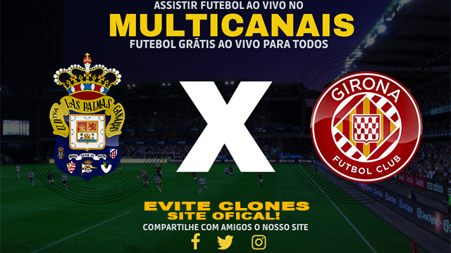 Assistir Las Palmas x Girona AO VIVO Online 26/10/2024