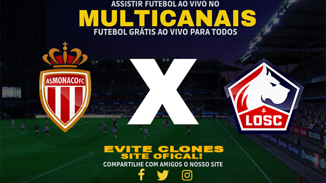 Assistir Monaco x Lille AO VIVO Online 18/10/2024