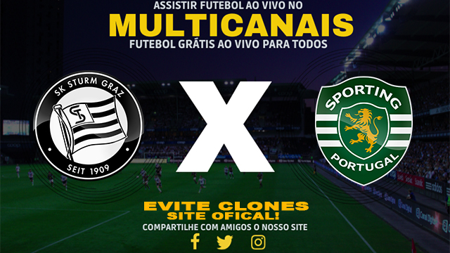 Assistir Sturm Graz x Sporting AO VIVO Online 22/10/2024