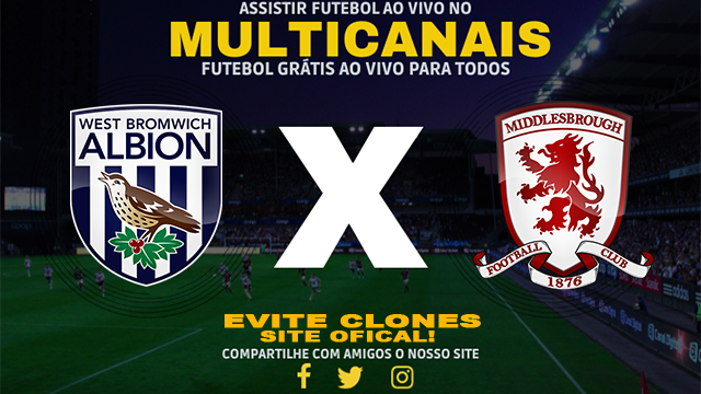 Assistir West Brom x Middlesbrough AO VIVO Online 01/10/2024