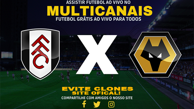 Assistir Fulham x Wolverhampton AO VIVO Online 23/11/2024