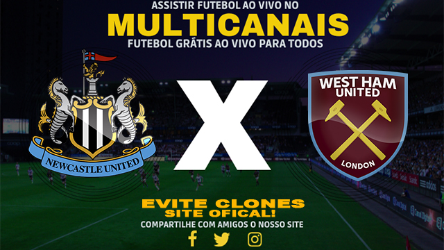 Assistir Newcastle x West Ham AO VIVO Online 25/11/2024