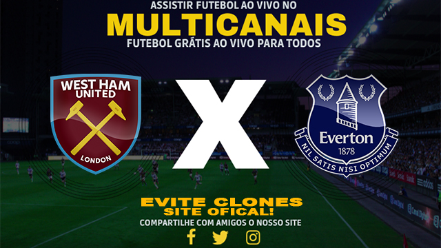 Assistir West Ham x Everton AO VIVO Online 09/11/2024